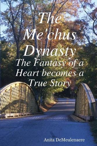 The Me'chus Dynasty: (English)