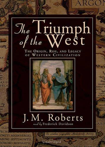 The Triumph of the West Lib/E