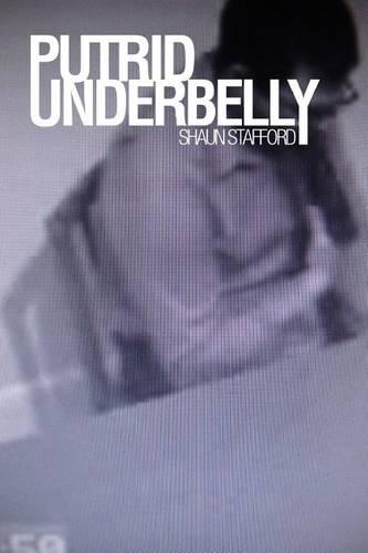 Putrid Underbelly: (English)