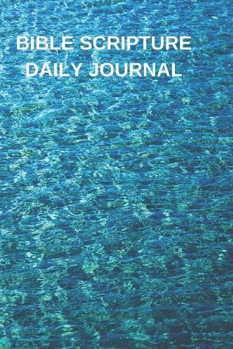 Bible Scripture Daily Journal