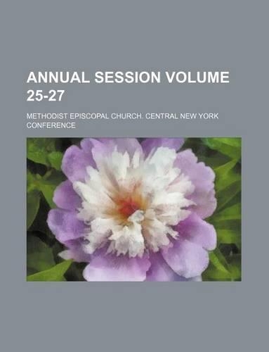 Annual Session Volume 25-27