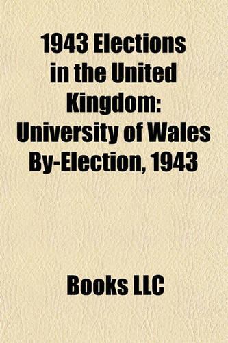 1943 Elections in the United Kingdom