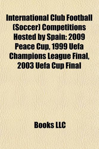 International Club Football (Soccer) Competitions Hosted by Spain: 2009 Peace Cup(English)