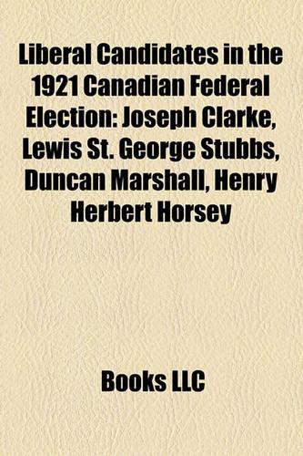 Liberal Candidates in the 1921 Canadian Federal Election