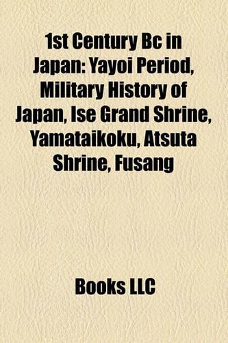 1st Century BC in Japan