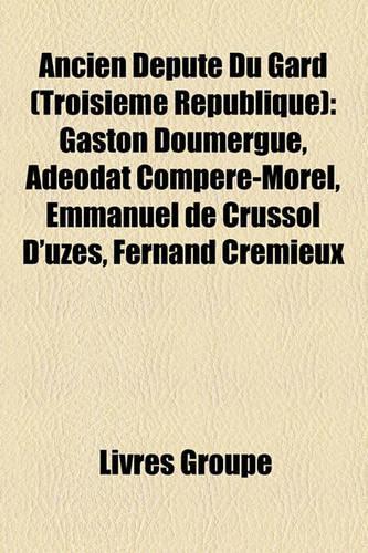 Ancien Dput Du Gard (Troisime Rpublique)