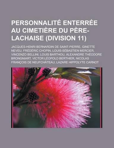 Personnalite Enterree Au Cimetiere Du Pere-Lachaise (Division 11)