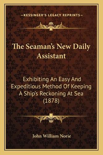 The Seaman's New Daily Assistant