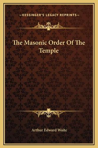 The Masonic Order Of The Temple