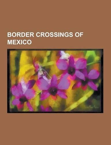 Border Crossings of Mexico