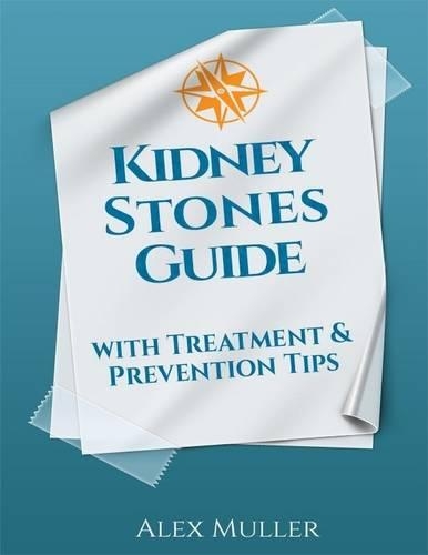 Kidney Stones Guide With Treatment & Prevention Tips
