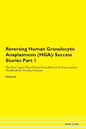 Reversing Human Granulocytic Anaplasmosis (HGA)