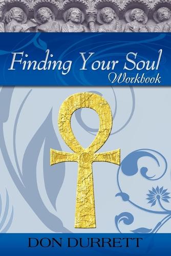 Finding Your Soul - Workbook: (English)