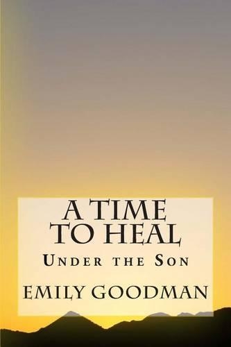 A Time to Heal
