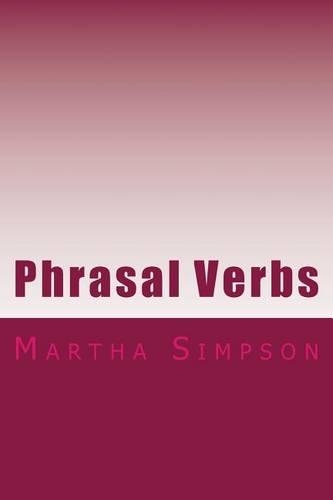 Phrasal Verbs: 175 Of The Best(English)