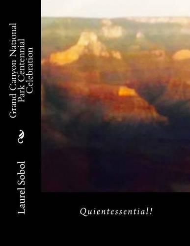 Grand Canyon National Park Centennial