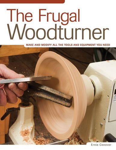 The Frugal Woodturner