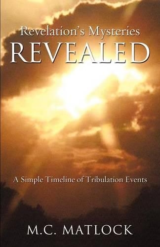 Revelation's Mysteries Revealed: (English)