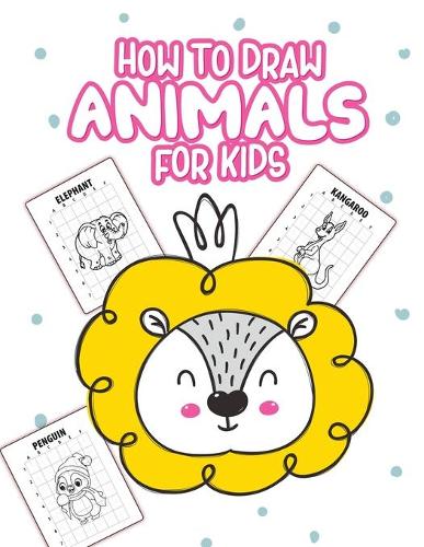 How to Draw Animals For Kids
