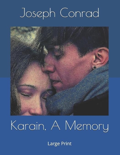 Karain, A Memory