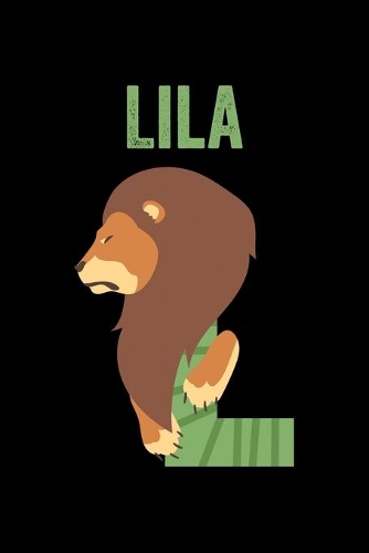Lila: Journal (Diary, Notebook) Personalized Custom Name Alphabet Lion Birthday Gift for Girls
