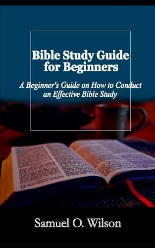 Bible Study Guide for Beginners