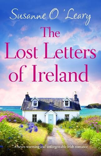 The Lost Letters of Ireland: A heart-warming and unforgettable Irish romance(5 Starlight Cottages)