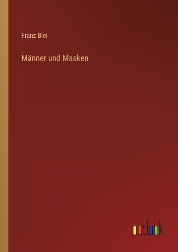 Männer und Masken