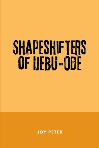 Shapeshifters of Ijebu-Ode