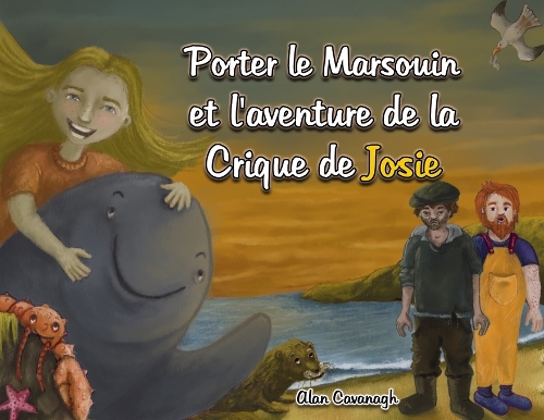 Porter le Marsouin et l'aventure de la Crique de Josie