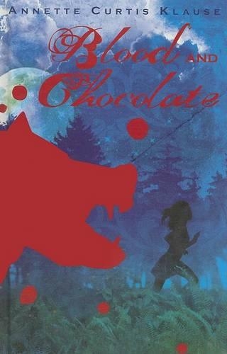 Blood and Chocolate: (English)