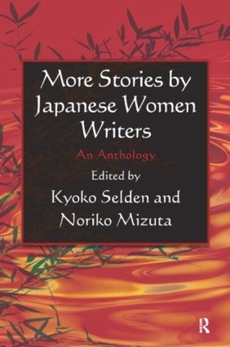 More Stories by Japanese Women Writers: An Anthology
