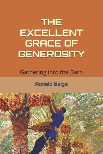 The Excellent Grace of Generosity
