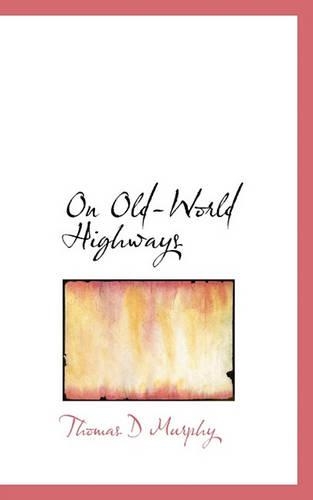 On Old-World Highways