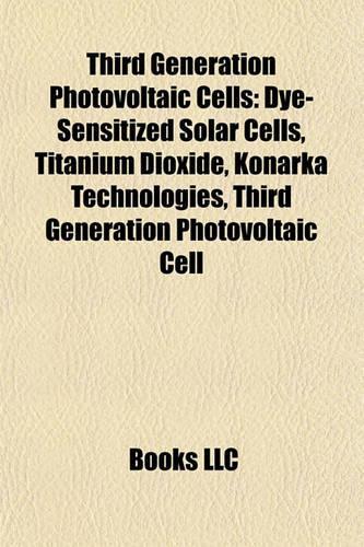 Third Generation Photovoltaic Cells