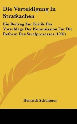 Die Verteidigung in Strafsachen