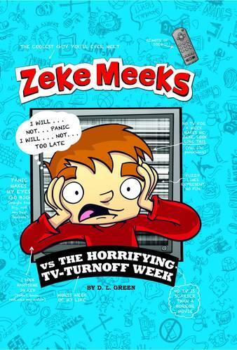 Zeke Meeks vs The Horrifying TV-Turnoff Week