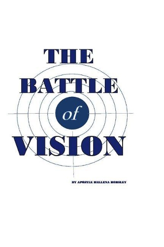 The Battle of Vision: (The Battle)