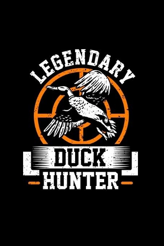 Legendary Duck Hunter