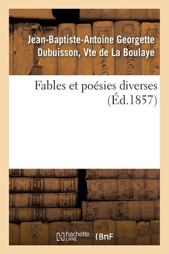 Fables Et Poésies Diverses