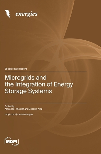Microgrids and the Integration of Energy Storage Systems