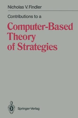 Contributions to a Computer-based Theory of Strategies