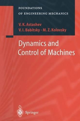 Dynamics and Control of Machines: (Foundations of Engineering Mechanics)