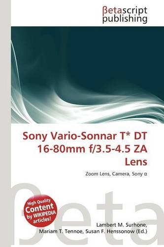 Sony Vario-Sonnar T* Dt 16-80mm F/3.5-4.5 Za Lens: (English)