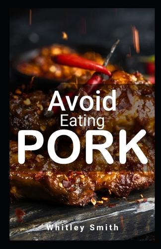 Avoid Eating Pork