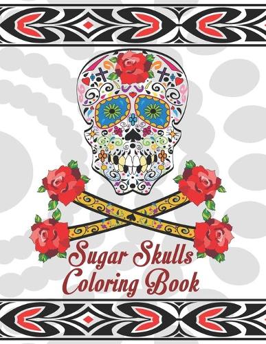 Sugar Skulls Coloring Book