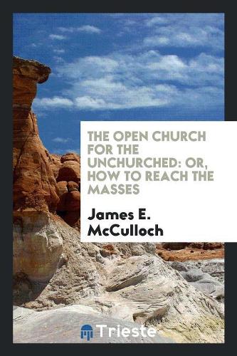 The Open Church for the Unchurched