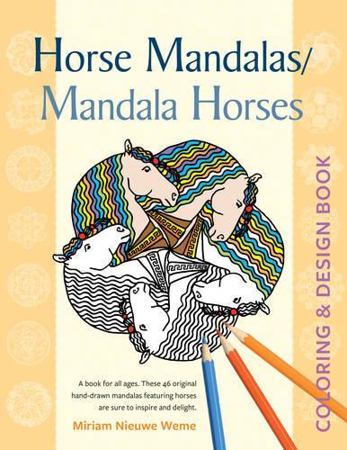 Horse Mandala / Mandala Horses: Coloring & Design Book