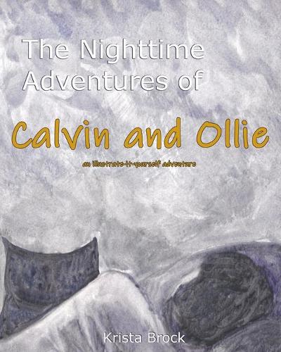 The Nighttime Adventures of Calvin and Ollie