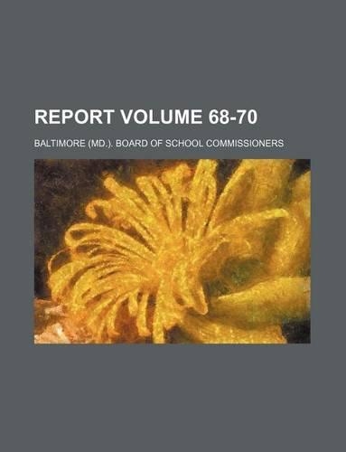 Report Volume 68-70